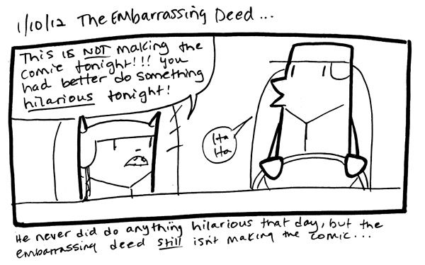 The Embarrassing Deed